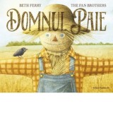 Domnul Paie - Beth Ferry, Alexandru M. Calin