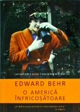 Edward Behr - O America infricosatoare