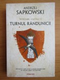 Andrzej Sapkowski - Turnul randunicii ( WITCHER 6 )