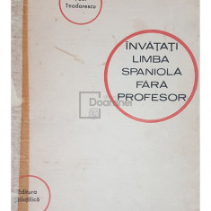 Paul Teodoresu - Invatati limba spaniola fara profesor (editia 1966)