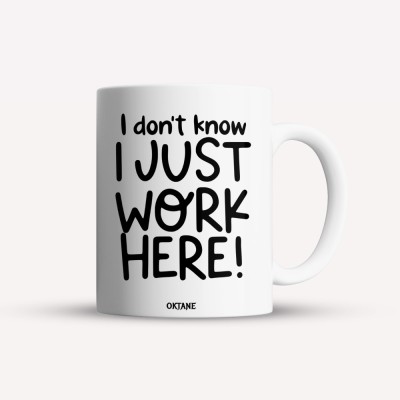 Cana alba personalizata I don&amp;#039;t know. I just work here!, INOVATIX&amp;reg;. 330ml foto