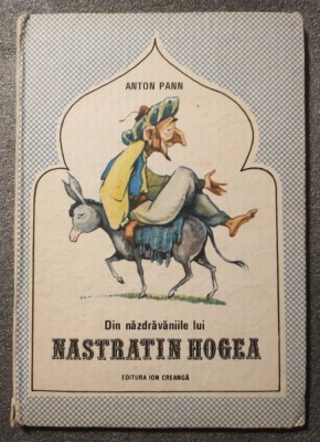Anton Pann - Din năzdrăvăniile lui Nastratin Hogea (ilustrații: Eugen Taru) foto