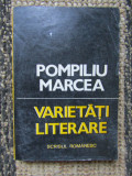 Varietati literare - Pompiliu Marcea , editie 1982
