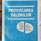 Provocarea valorilor - Theodor Codreanu - Contine dedicatie, data si semnatura autorului