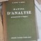 R. Lagane, R. Felzine - Manuel D&#039;Analyse. Grammaticale et Logique