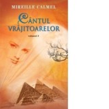 Cantul vrajitoarelor volumul 3 - Alina Beiu-Desliu, Mireille Calmel