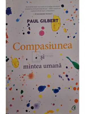 Paul Gilbert - Compasiunea si mintea umana (editia 2020) foto