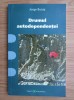 Jorge Bucay - Drumul autodependentei