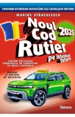 Noul Cod Rutier 2025 pe intelesul tuturor - Marius Stanculescu
