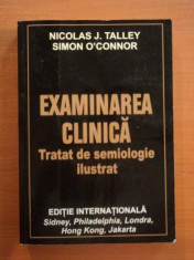 EXAMINAREA CLINICA. TRATAT DE SEMIOLOGIE ILUSTRAT de NICHOLAS J. TALLEY, SIMON O&amp;#039;CONNOR 2005 foto
