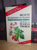 Dr. FRITZ GEIGER - RETETE DE SANATATE CU PLANTE * SANATATE CU MARIA TREBEN ,1997