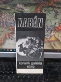 Kaban Jozsef pliant, text Kantor Lajos, Korunk Galeria, Cluj, feb. 1979, 152