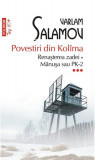 Renașterea zadei &bull; Mănușa sau PK-2. Povestiri din Kol&icirc;ma (Vol. 3) - Paperback brosat - Varlam Şalamov - Polirom