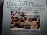 Max Baumann - La presqu&#039;ile Lege cap-ferret