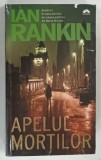 APELUL MORTILOR de IAN RANKIN , 2012