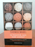 Thomas Nagel, Ce &icirc;nseamnă, oare, toate acestea?