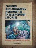 Cioburi din mozaicul nebunei si intelepciunii istoriei- Ion Croitoru