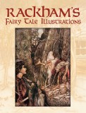 Rackham&#039;s Fairy Tale Illustrations in Full Color