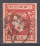 ROMANIA 1869 LP 27 REGELE CAROL I CU FAVORITI 15 BANI ROSU STAMPILAT BRAILA