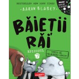 Băieții Răi. Episodul 7. Crezi că ne-a dino-zărit? - Aaron Blabey