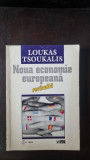 Noua economie europeana (revizuita) - Loukas Tsoukalis