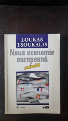 Noua economie europeana (revizuita) - Loukas Tsoukalis foto