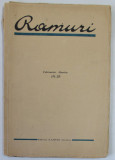 RAMURI , REVISTA , ANUL 30 , NR. 2-3 , FEBRUARIE - MARTIE , 1938