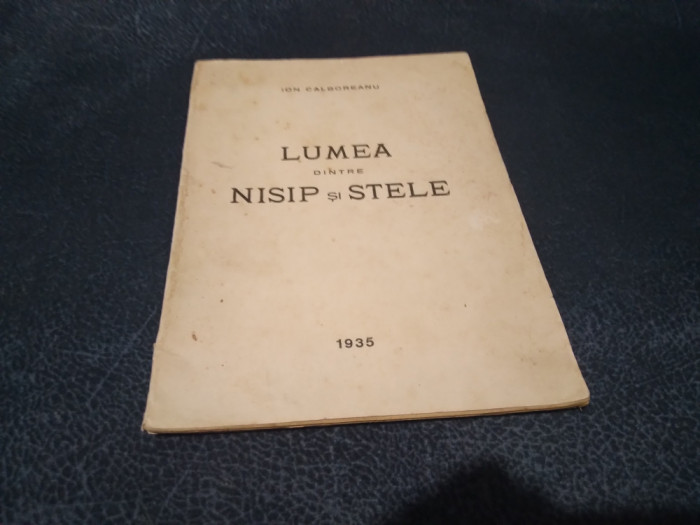 ION CALBOREANU - LUMEA DINTRE NISIP SI STELE 1935