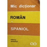 Cristina Isbasescu - Mic dictionar roman-spaniol (Editia: 1969)