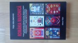 Tesu Solomovici - Romania masonica ( 2005 (384 pagini) ( masonerie francmasonerie masoni istoria francmasoneriei romane din Romania )