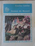 Stejarul din Borzesti - Eusebiu Camilar, Editura Ion Creanga 1983, Biblioteca Scolarului, Carte Povesti Copii, 139 pagini