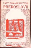 CARTI ROMANESTI VECHI PREDOSLOVII-TUDOR NEDELCEA-340802