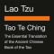 Tao Te Ching: The Essential Translation of the Ancient Chinese Book of the Tao (Penguin Classics Deluxe Edition)