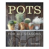 Cumpara ieftin Carte "Pots for All Seasons" - Ghid Gradinarit in Ghivece, Carti in Engleza