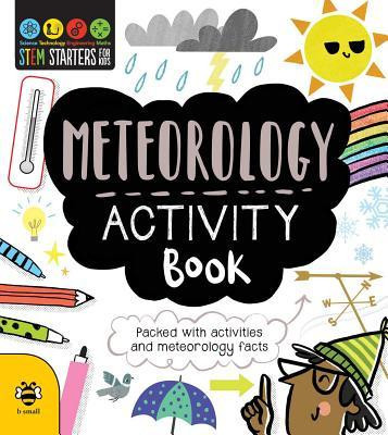 Stem Starters for Kids Meteorology Activity Book: Packed with Activities and Meteorology Facts foto