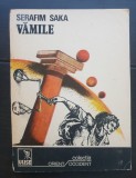 Vămile - Serafim Saka