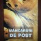 Mancaruri de post - Parintele Galaction