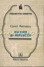 Maxime Si Reflectii - Camil Petrescu foto