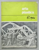 ARTA PLASTICA , REVISTA , NR. 6 , 1960