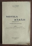 C. D. Vasiliu dedicație - Movila Răb&acirc;ii: contribuții istorico-arheologice (1933)