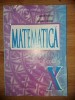Matematica. Manual pentru clasa a 10-a - Marius Burtea, Georgeta Burtea, Clasa 10