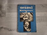 Orasul macelului.Jurnalul rebeliunii si crimelor legionare de F.Brunea-Fox