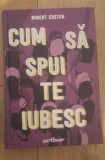 Robert Ersten - Cum sa spui te iubesc