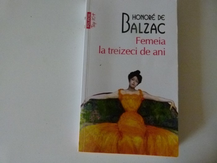 Femeia la 30 de ani - Balzac