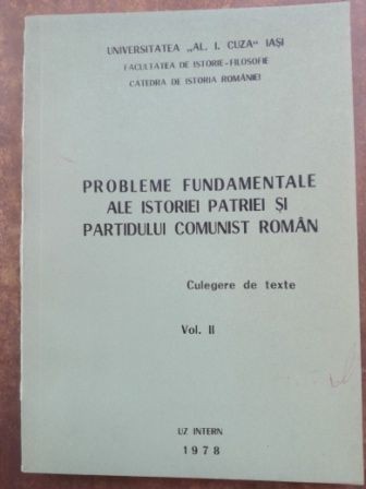 Probleme fundamentale ale istoriei patriei si Partidului Comunist Roman vol 2