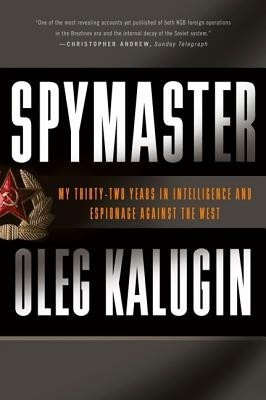 Spymaster: My Thirty-Two Years in Intelligence and Espionage Against the West foto