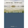 Egy &eacute;let a Balaton k&ouml;r&uuml;l - Somly&oacute;dy N&oacute;ra