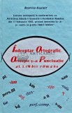 Cumpara ieftin Indreptar ortografic, ortoepic si de punctuatie al limbii romane - 2007 - Beatrice Kiseleff (AJ109)