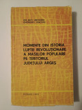 Momente din istoria luptei revoluționare a maselor populare pe teritoriul județului Argeș