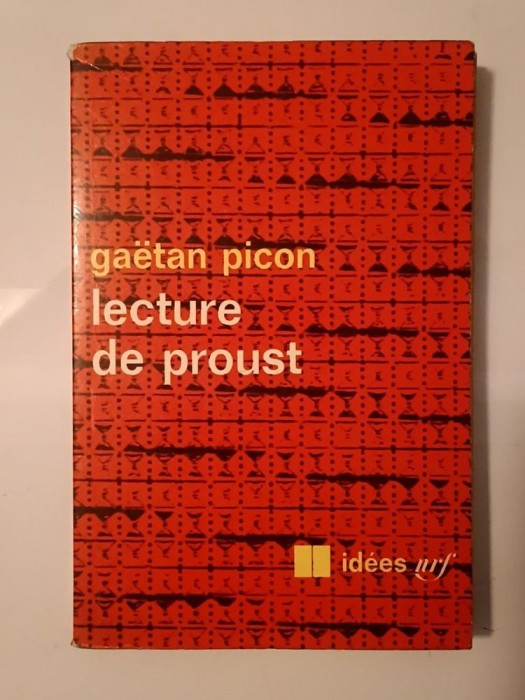 Gaetan Picon - Lecture de Proust (1968) (vezi descriere)